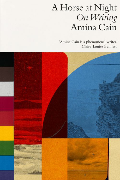 Cover Art for 9781914198373, A Horse at Night: On Writing by Amina Cain