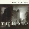 Cover Art for 9780684802961, The Riders by Tim Winton