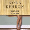 Cover Art for 9780385367325, Wallflower at the Orgy by Nora Ephron