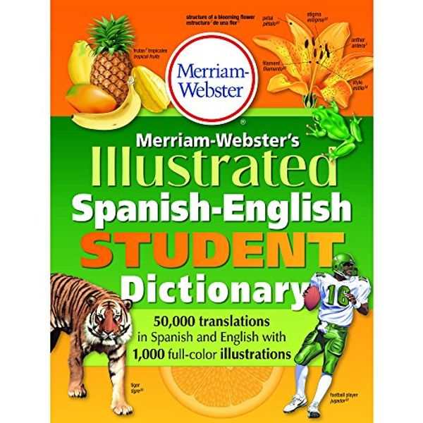 Cover Art for 9780877791775, Merriam-Webster Illustrated Spanish-English Student Dictionary by Merriam Webster
