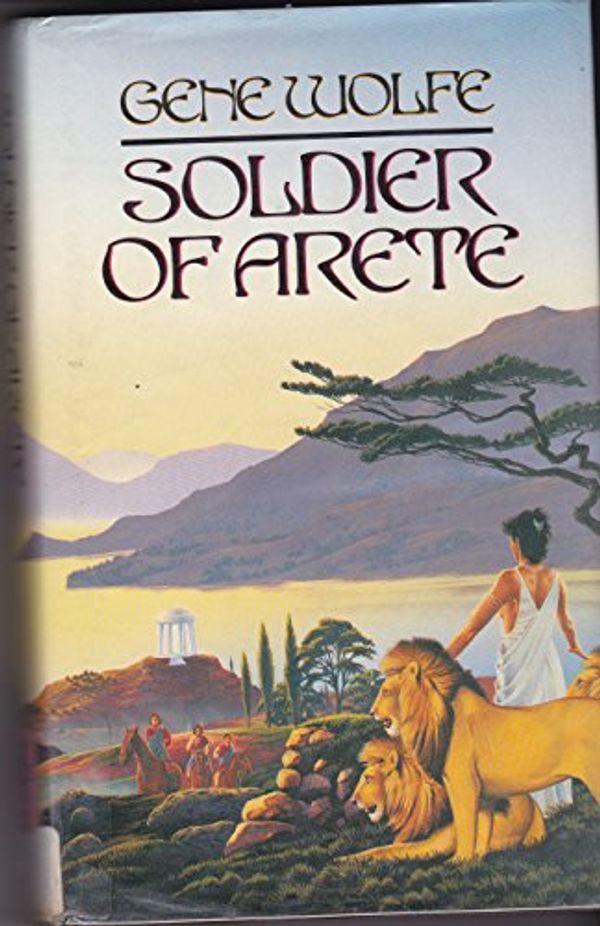 Cover Art for 9780450513343, Soldier of Arete by Gene Wolfe