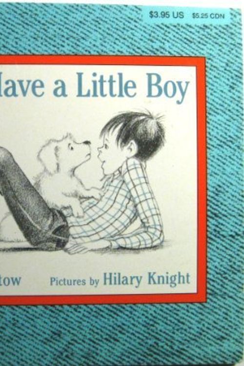 Cover Art for 9780064431767, When I Have a Little Boy by Charlotte Zolotow