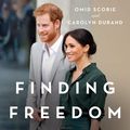 Cover Art for 9780008424107, Finding Freedom by Omid Scobie, Carolyn Durand