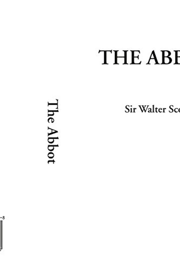 Cover Art for 9781414261430, The Abbot by Sir Walter Scott