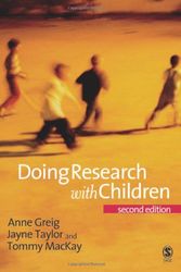 Cover Art for 9781412918459, Doing Research with Children by Greig, Anne D, Taylor, Jayne, MacKay, Tommy