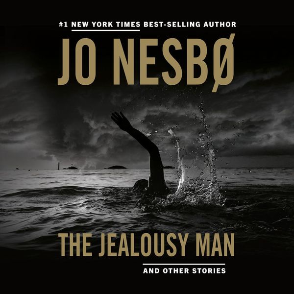 Cover Art for 9780593502426, The Jealousy Man and Other Stories by Jo Nesbo