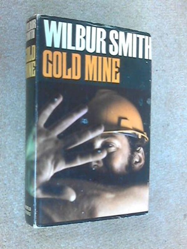 Cover Art for 9780434714049, Gold Mine by Unknown