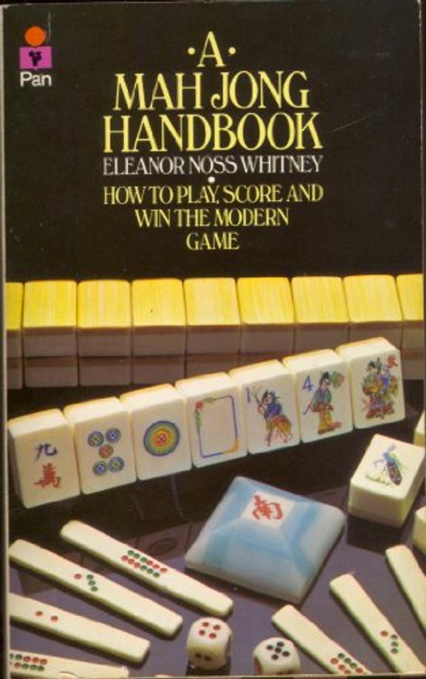 Cover Art for 9780330252294, The Mah Jong Handbook by Eleanor N. Whitney