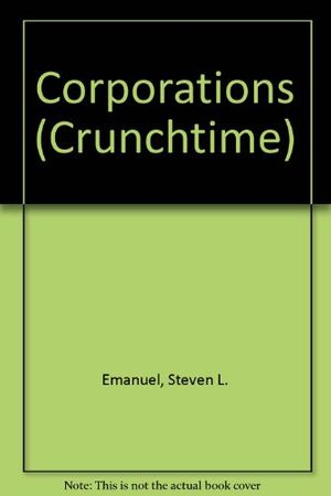 Cover Art for 9780735545984, Corporations Crunchtime by Steven Emanuel