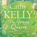 Cover Art for 9780007373659, The Honey Queen by Kelly, Cathy