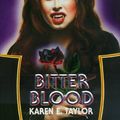 Cover Art for 9780786012428, Bitter Blood by Karen E. Taylor