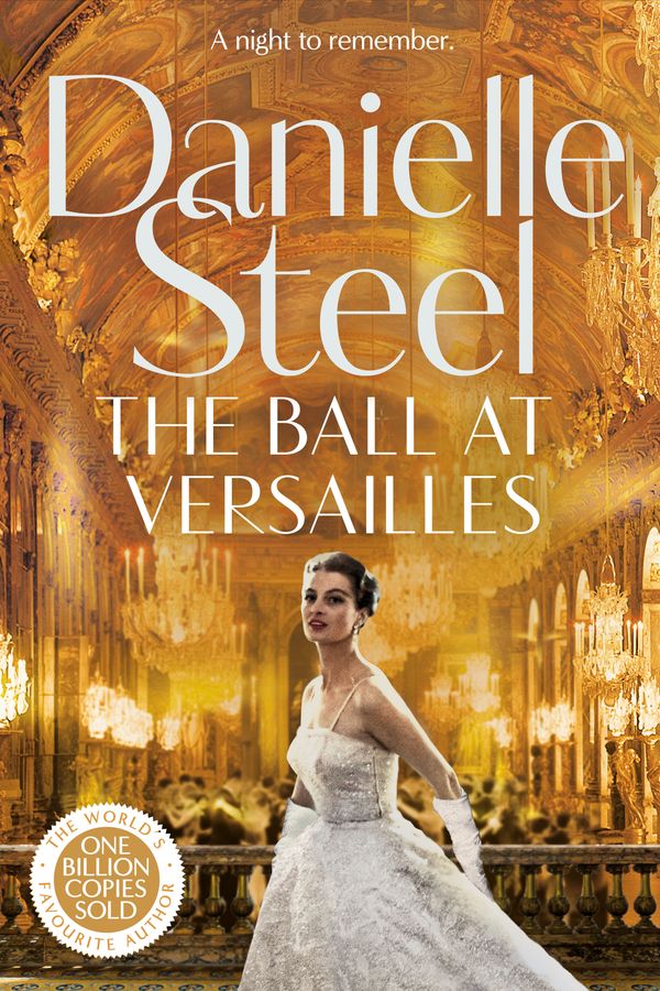 Cover Art for 9781529085518, The Ball at Versailles by Danielle Steel