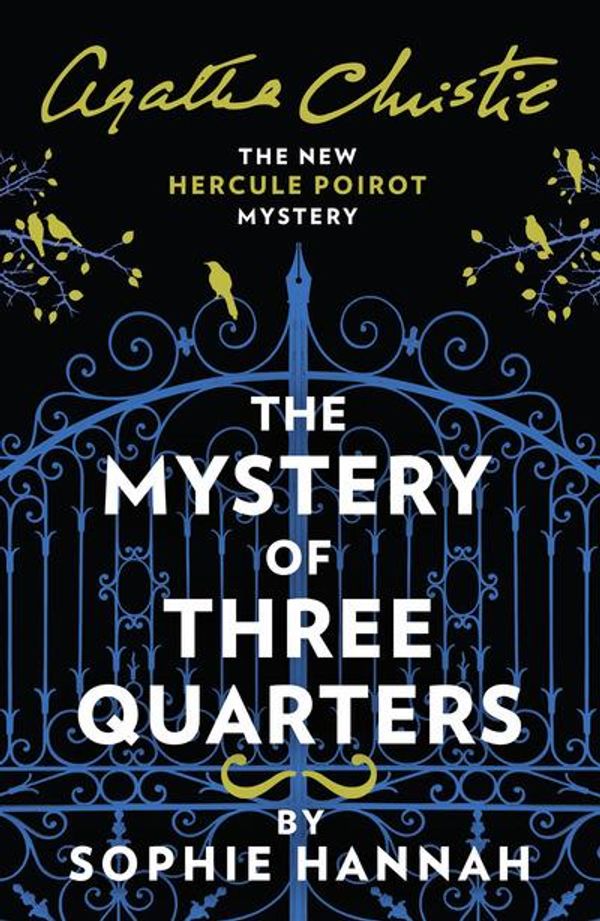Cover Art for 9780008264499, The Mystery of Three Quarters by Sophie Hannah