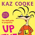 Cover Art for 9780670072347, Up the Duff by Kaz Cooke