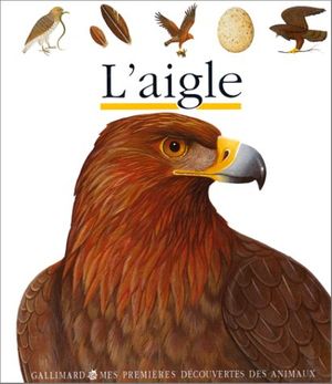 Cover Art for 9782070581450, L'aigle by Collectif