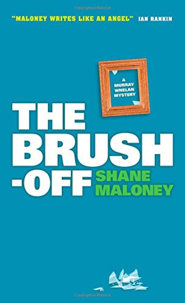 Cover Art for 9781841953564, The Brush Off by Shane Maloney