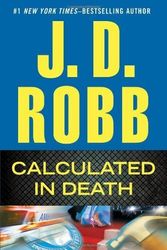 Cover Art for B01FGKVA9I, Calculated in Death by J. D. Robb (2013-02-26) by J.d. Robb