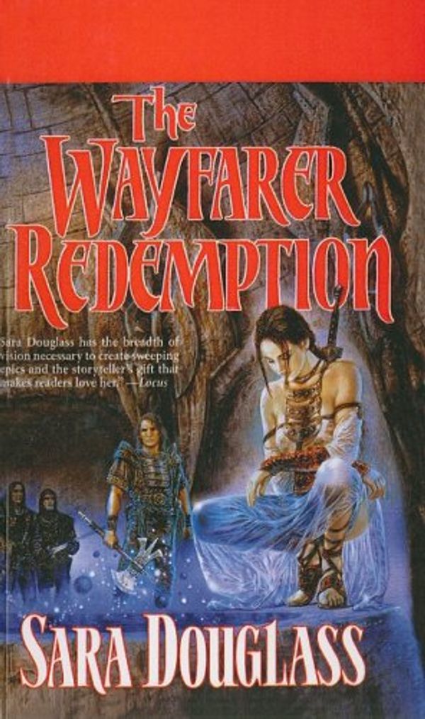 Cover Art for 9781417741427, The Wayfarer Redemption by Sara Douglass
