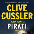 Cover Art for B08KYJ35N3, Pirati (Italian Edition) by Clive Cussler, Robin Burcell