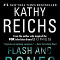 Cover Art for 9781439112809, Flash and Bones by Kathy Reichs