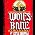 Cover Art for 9780722184554, Wolfsbane by Craig Thomas