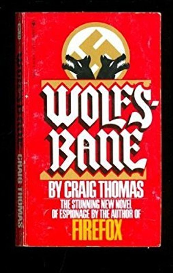 Cover Art for 9780722184554, Wolfsbane by Craig Thomas