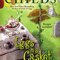 Cover Art for 9781101627198, Eggs in a Casket by Laura Childs