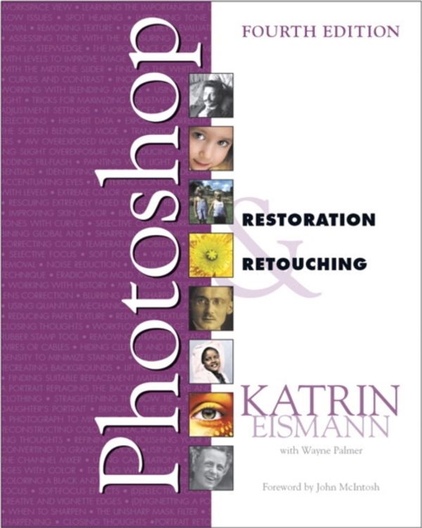 Cover Art for 9780321701015, Adobe Photoshop Restoration & Retouching, Fourth Edition by Katrin Eismann