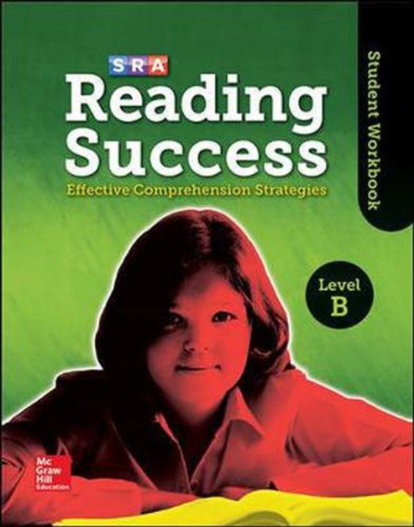 Cover Art for 9780076184828, Reading Success Level B Student Workbook by SRA/McGraw-Hill