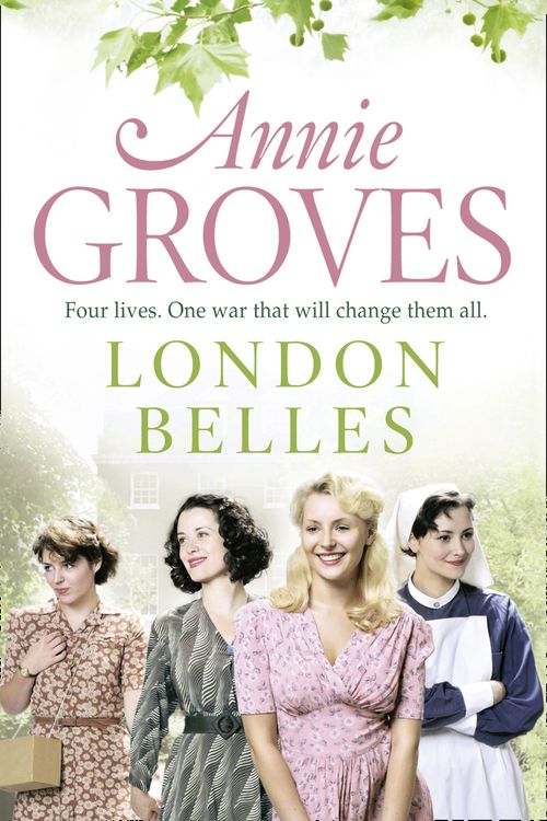 Cover Art for 9780007361502, London Belles by Annie Groves