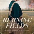 Cover Art for B0779NCLP7, Burning Fields by Alli Sinclair