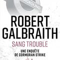 Cover Art for 9782253940296, Sang trouble by Robert Galbraith