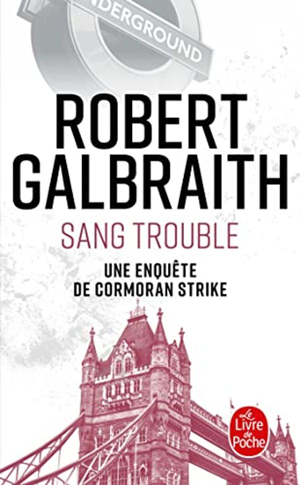 Cover Art for 9782253940296, Sang trouble by Robert Galbraith