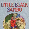 Cover Art for 9781945644474, Little Black Sambo by Helen Bannerman