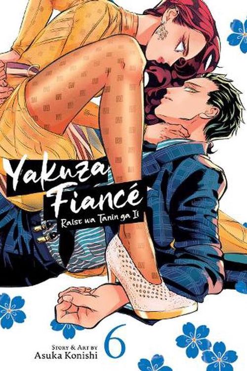 Cover Art for 9781685799601, Yakuza Fiancé: Raise wa Tanin ga Ii Vol. 6 by Asuka Konishi