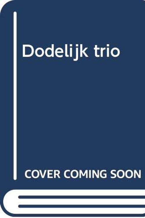 Cover Art for 9789029054287, Dodelijk trio by Janet Evanovich, J. J. Wit