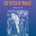 Cover Art for 9781402198083, The Complete Works: Volume 17. The Witch of Prague by Francis Marion Crawford