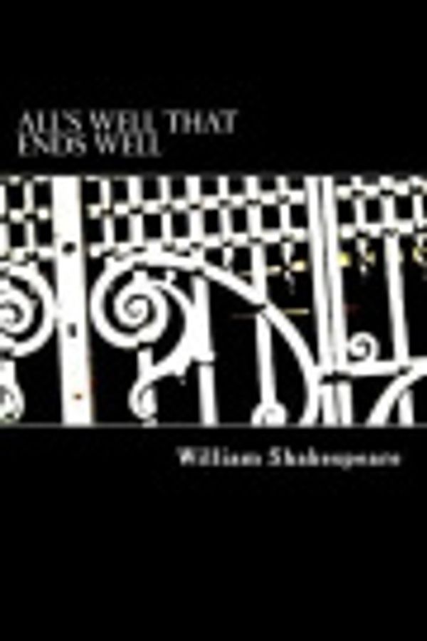 Cover Art for 9781481035514, All's Well That Ends Well by William Shakespeare