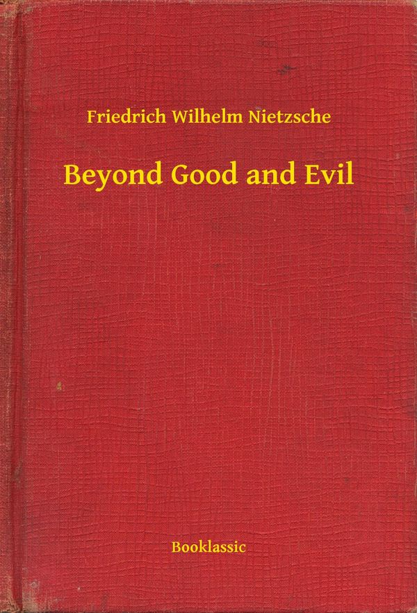 Cover Art for 9789635267910, Beyond Good and Evil by Friedrich Wilhelm Nietzsche