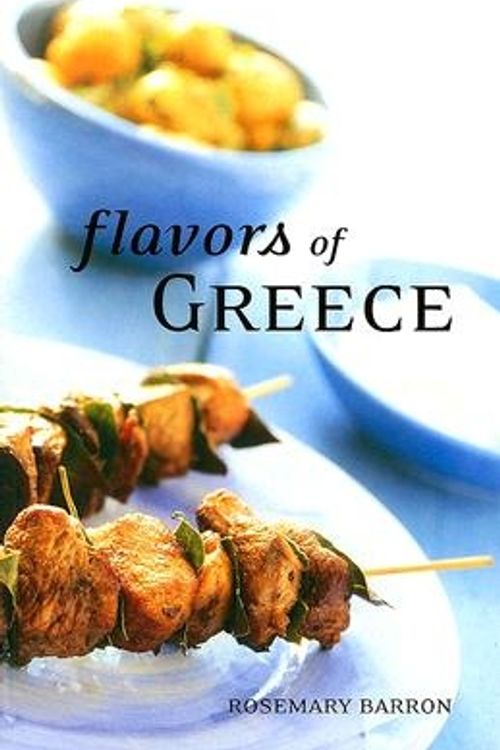 Cover Art for 9781566565516, Flavors of Greece by Rosemary Barron