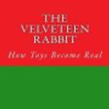 Cover Art for 9781981923151, The Velveteen Rabbit by Margery Williams