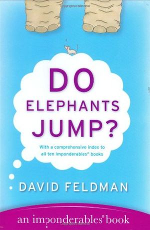 Cover Art for 9780060539139, Do Elephants Jump? by David Feldman