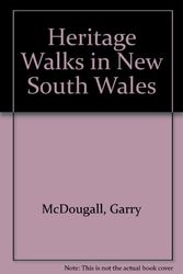 Cover Art for 9780864173836, Heritage Walks in New South Wales by Garry McDougall