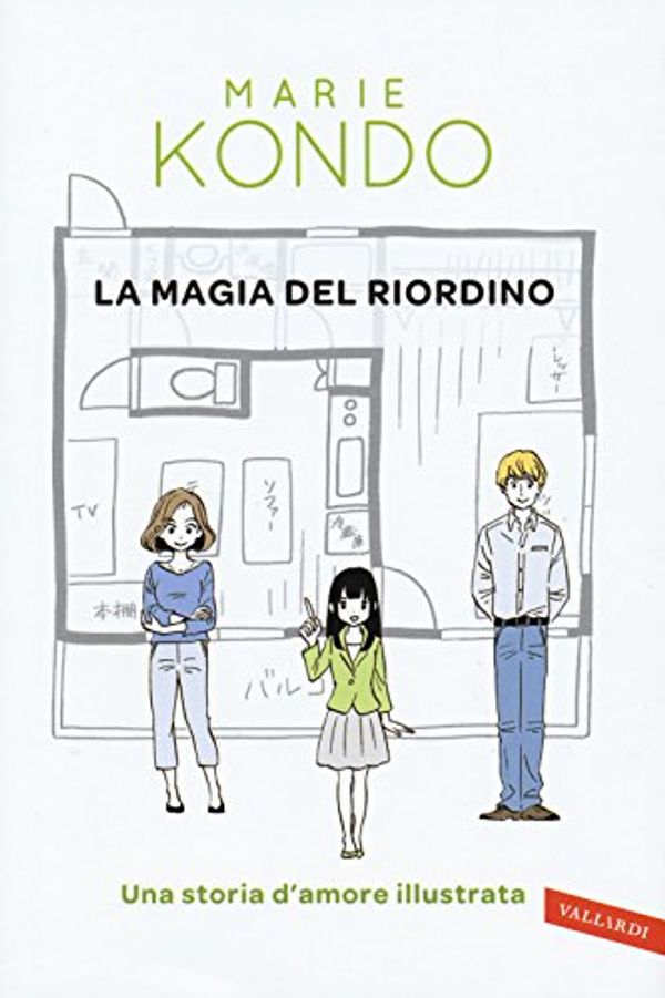 Cover Art for 9788869875038, La magia del riordino. Una storia d'amore illustrata by Marie Kondo