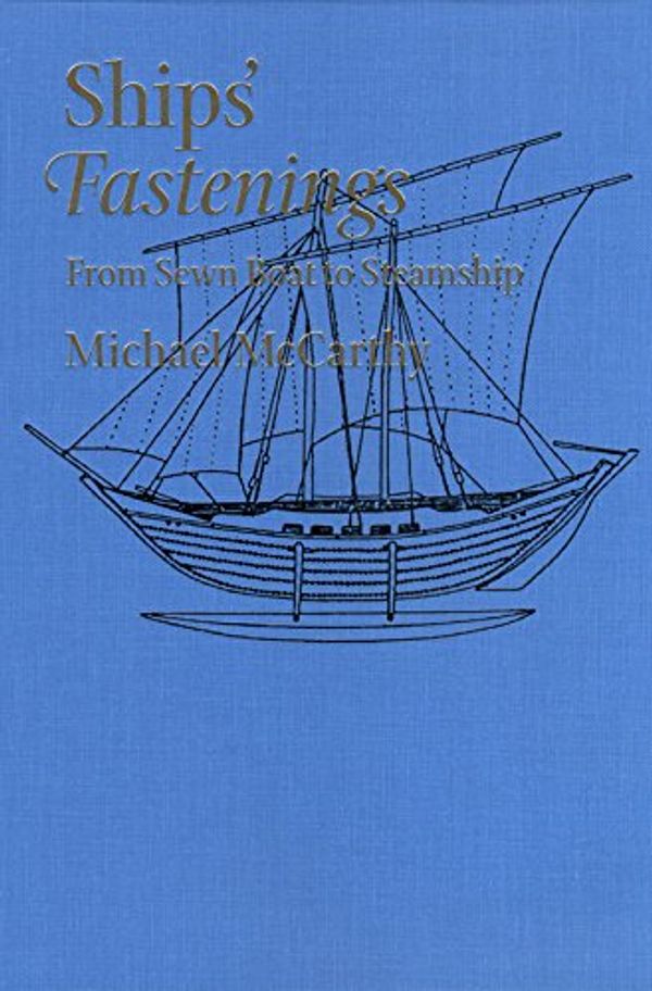 Cover Art for 9781585444519, Ships' Fastenings by MichaelM McCarthy