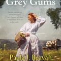 Cover Art for B0CPB45Z9J, Among the Grey Gums by Beavan, Paula J.