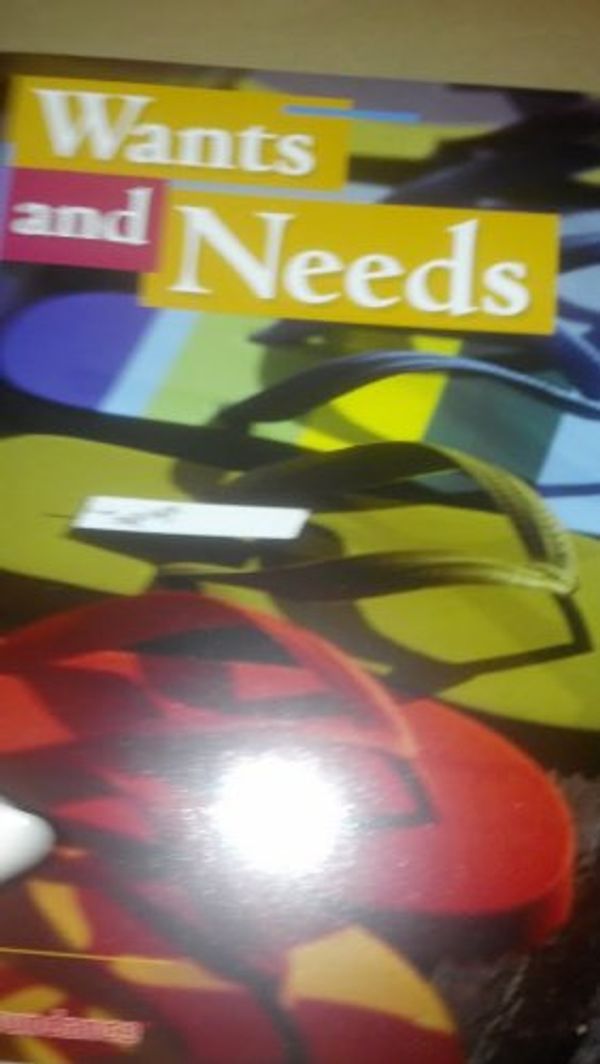 Cover Art for 9780760898208, Wants and Needs by Kristin Cashore; Anne Bowman