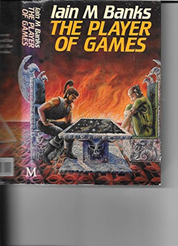 Cover Art for 9780312026301, The Player of Games by Iain Banks