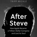 Cover Art for 9780008527846, After Steve by Tripp Mickle