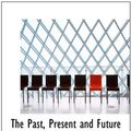 Cover Art for 9781113976697, The Past, Present and Future in Prose and Poetry by B. Clark